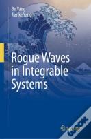 Rogue Waves In Integrable Systems