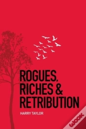 Capa do artigo Rogues, Riches & Retribution