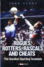 Rogues, Rotters, Rascals And Cheats - Preview