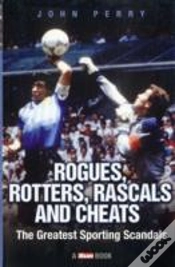 Capa do artigo Rogues, Rotters, Rascals And Cheats