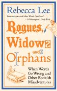 Rogues, Widows And Orphans