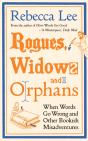 Rogues, Widows And Orphans - Preview
