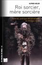 Roi Sorcier, Mere Sorciere - Parente, Politique Et Sorceller - Preview