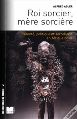 Capa do artigo Roi Sorcier, Mere Sorciere - Parente, Politique Et Sorceller