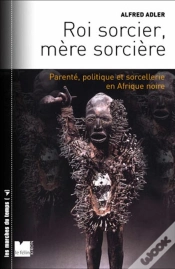 Capa do artigo Roi Sorcier, Mere Sorciere - Parente, Politique Et Sorceller