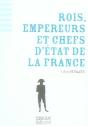 Rois, Empereurs Et Chefs D'Etat De La Fr - Preview