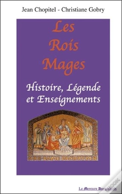 Capa do artigo Rois Mages ; Histoire Legende Et Enseignements