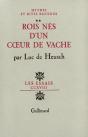 Rois Nés D'Un Coeur De Vache - Preview