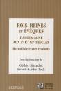 Rois, Reines Et Évêques ; L'Allemagne Aux X Et Xi Siècles ; Recueil De Textes Traduits - Preview