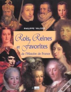 Capa do artigo Rois Reines Et Favorites De L'Histoire De France