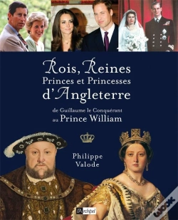 Capa do artigo Rois, Reines, Princes Et Princesses D'Angleterre ; De Guillaume Le Conquérant Au Prince William