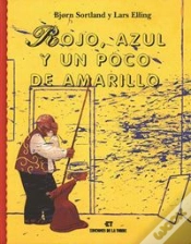 Capa do artigo Rojo, Azul Y Un Poco De Amarillo
