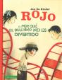Rojo O Porqué El Bullyng No Es Divertido - Preview