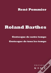 Capa do artigo Roland Barthes ; Grotesque De Notre Temps, Grotesque De Tous Les Temps