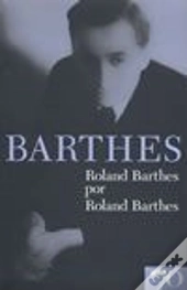Roland Barthes por Roland Barthes