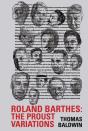Roland Barthes: The Proust Variations - Preview