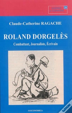 Capa do artigo Roland Dorgeles - Combattant, Journaliste, Ecrivain