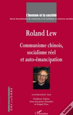Capa do artigo Roland Lew ; Communisme Chinois, Socialisme Réel Et Auto-Émancipation