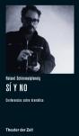 Roland Schimmelpfennig - Sí Y No - Preview