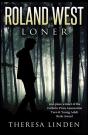 Roland West, Loner - Preview