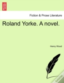 Capa do artigo Roland Yorke. A Novel.