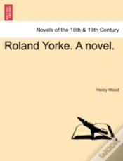 Capa do artigo Roland Yorke. A Novel.