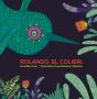 Rolando, El Colibrí - Preview