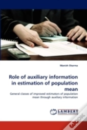 Role Of Auxiliary Information In Estimation Of Population Mean
