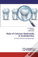 Role Of Calcium Hydroxide In Endodontics
