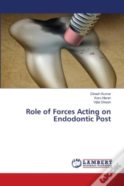 Capa do artigo Role Of Forces Acting On Endodontic Post