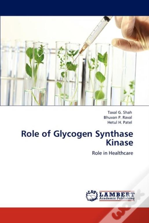 Role Of Glycogen Synthase Kinase