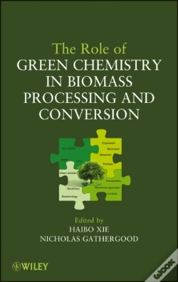 Capa do artigo Role Of Green Chemistry In Biomass Processing And Conversion