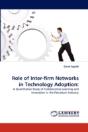 Role Of Inter-Firm Networks In Technology Adoption - Preview