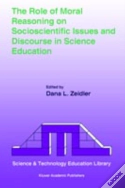 Capa do artigo Role Of Moral Reasoning On Socioscientific Issues And Discourse In Science Education