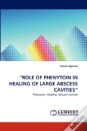 Capa do artigo "Role Of Phenytoin In Healing Of Large Abscess Cavities"