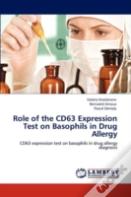 Role Of The Cd63 Expression Test On Basophils In Drug Allergy