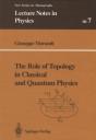 Role Of Topology In Classical And Quantum Physics - Preview