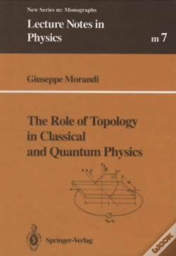 Capa do artigo Role Of Topology In Classical And Quantum Physics