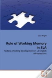 Role Of Working Memory In Sla