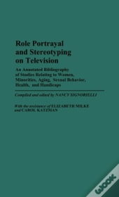 Role Portrayal And Stereotyping On Television