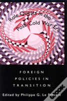 Role Quests In The Post-Cold War Era
