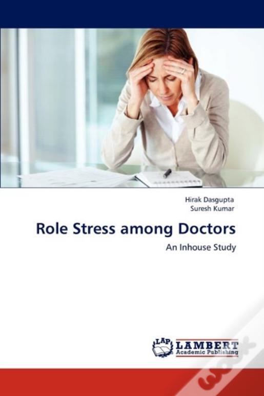Role Stress Among Doctors