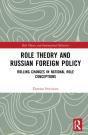 Role Theory And Russian Foreign Policy - Preview