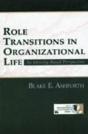 Role Transitions In Organizational Life - Preview