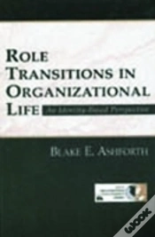 Capa do artigo Role Transitions In Organizational Life