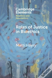 Roles Of Justice In Bioethics