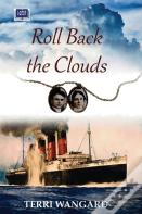 Roll Back The Clouds