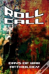 Roll Call; Days Of War Anthology