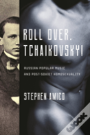 Roll Over, Tchaikovsky!