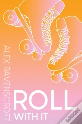 Roll With It